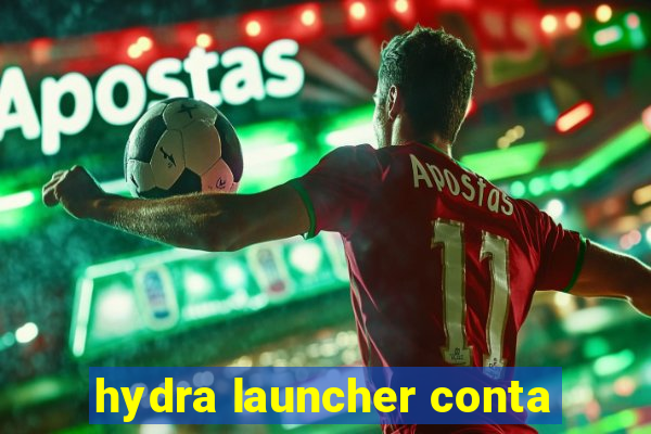 hydra launcher conta